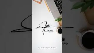 Anas Name Signature#brollart#calligraphyBeautifulAnas Signature style#signature_pro#ytshorts#ytviral