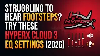Try These HyperX Cloud 3 EQ Settings