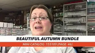 Beautiful Autumn Bundle and The Gilded Autumn Suite by Stampin Up!