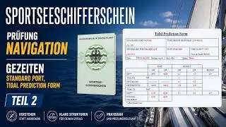 Sportseeschifferschein Pr&uuml;fung Navigation Gezeiten Standard Port, Tidal Prediction Form Teil 2