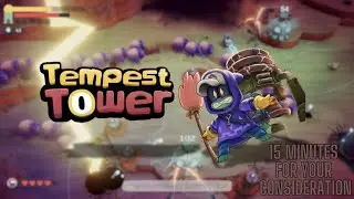 Tempest Tower Gameplay Preview: 15-Minute Adventure + Early Impressions!