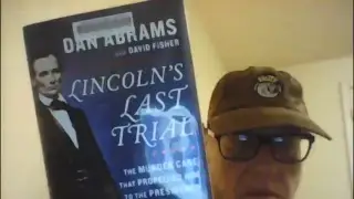 Lincoln's Last Trial - Dan Abrams and David Fisher