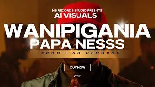 Wanipigania - Papa Ness {AI visuals }