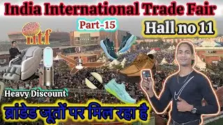 India International Trade Fair 2025 Discounts are available on branded shoes. Hall no 11 electric 