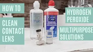 HOW TO: CLEAN CONTACT LENS | 2 WAYS