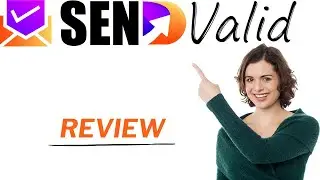 SendValid Demo - SendValid Review