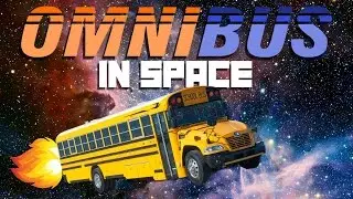 OmniBus Gameplay - In Space!  - Let's Play OmniBus