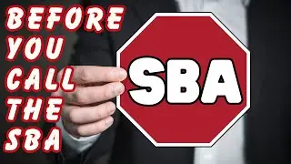 Do These 4 Things BEFORE You Call the SBA