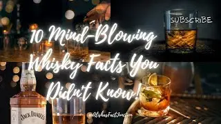 10 Mind-Blowing Whisky Facts You Didn't Know!#WhiskyFacts #WhiskeyLovers #WhiskyEducation #Spirits