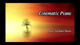 Muddy River | Cinematic Piano Music by Denis Pavlov