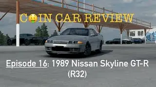 Coin Car Review Episode 16: Nissan Skyline GT-R (R32) - Assoluto Racing