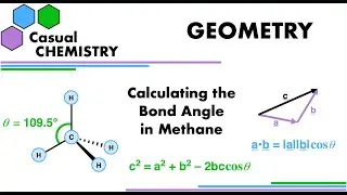 How to Calculate the Bond Angle in Methane - Cosine Rule and Vector Dot Product Methods