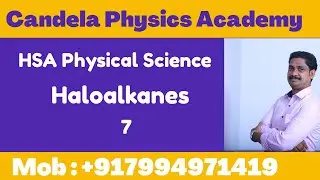 HSA Physical Science online coaching|Haloalkanes|Swartz reaction|Kerala PSC|7