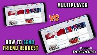 PES 2021 MOBILE MULTIPLAYER / HOW TO PLAY WITH A FRIEND / HOW TO SEND FRIEND REQUEST