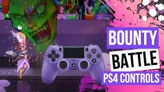 Bounty Battle Controls PS4
