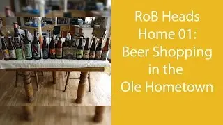 RoB Heads Home: Day One Beer Run