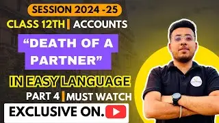 Death of a Partner |Chapter 6 | Deceased's Partner Capital and Executor account #class12th
