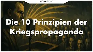 Die 10 Prinzipien der Kriegspropaganda