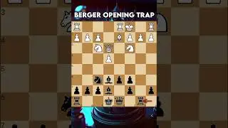 Berger Variation #chess #checkmate #chessboard #chessclub #chesstraps #shorts #shortsfeed #chessgame