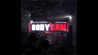 Bodycam Soundtrack throx - slxughter HQ