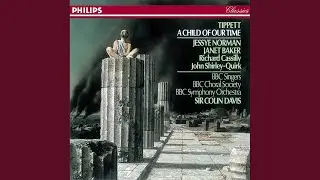 Tippett: A Child of our Time / Part 3 - 