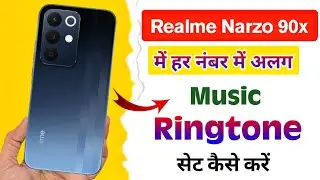 Realme Narzo 90x 5G:Contact Par Ringtone Kaise Lagaye,How to Set Custom Ringtone in Realme Narzo 90x
