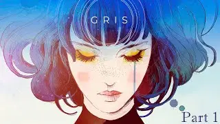 GRIS - Gameplay Part 1 - Full HD - No Commentry