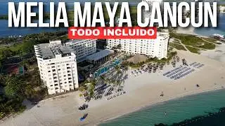 HOTEL Melia Casa Maya Canc&uacute;n, TODO INCLUIDO. &iquest;Vale la pena?