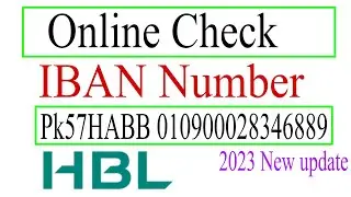 How to Check HBL  IBAN Number in Pakistan 2023|HBL Bank account IBAN Number Check Karen ka tarika