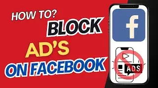 How to Block Ads on Facebook App | Quick & Easy Guide