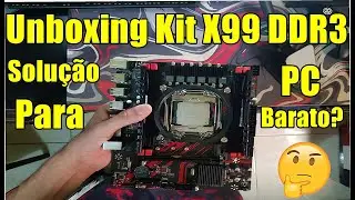 Unboxing Kit X99 DDR3 + Comparativo Contra DDR3 , DDR3 Tomou Uma Surra? #xeon #kitxeon #pcgamer