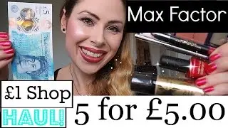 Pound Shop Makeup Haul / 5 Max Factor Products for £5