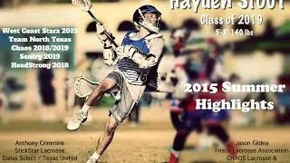 Summer 2015 Lax - Hayden Stout