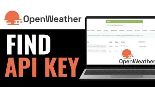 How To Get Api Key OpenWeatherMap 2025 | Open Weather Map API (QUICK & EASY)