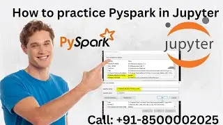 How to practice pyspark programs in Jupyter How to configure in windows to practice Jupyter Notebook