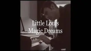 Marine kisses Magic Dreams Album Little Louis