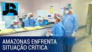 Amazonas sofre com a falta de profissionais da sa&uacute;de e de equipamentos em meio &agrave; pandemia