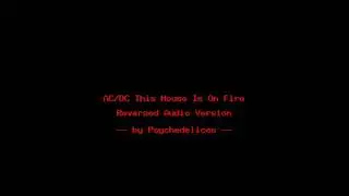 AC/DC This House Is On Fire - reverse song
