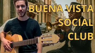 SON CUBAIN FACILE : Chan Chan, du Buena Vista Social Club