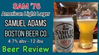 Sam &lsquo;76 Light Lager - Samuel Adams #396