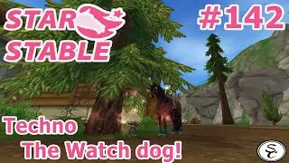 Let's Play || Star Stable with Susie #142 - Techno - The Watchdog!