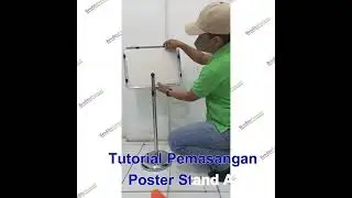 Tutorial Pemasangan Poster Stand A3 - Bendito Promosi