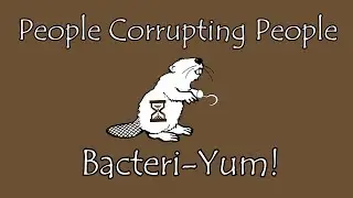 Bacteri-Yum! (OFFICIAL MUSIC VIDEO) - People Corrupting People (PCP)