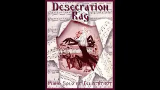 Jazzin' the classic - Arndt: Desecration Rag - ragtime perversions of Dvorak, Liszt, Sinding, Chopin