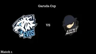 Garuda Cup : Evos Vs Agent | Mobile Legends | Final Match | Match 1