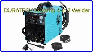 REVIEW (2025): DURATECH 140Amp 4-in-1 Welder. ESSENTIAL details.