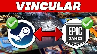 Como Vincular Conta da Steam Com a Epic Games 2024