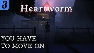 Everything ends - [HEARTWORM]