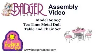 Assembly of 60007 Badger Basket Tea Time Metal Doll Table Set