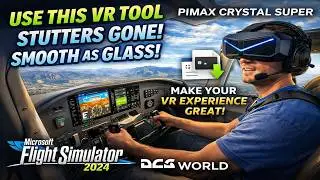 This Tool FIXES VR Performance In MSFS 2024 And DCS | Pimax Crystal Super Tested